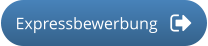 Expressbewerbung